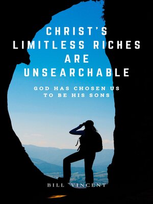cover image of Christ's Limitless Riches Are Unsearchable